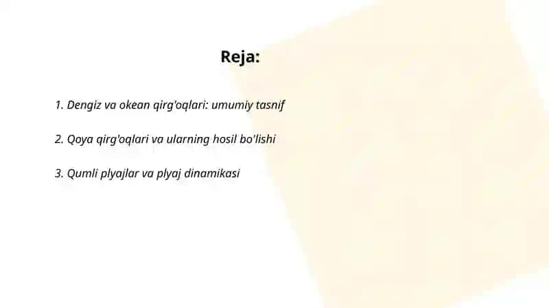 Dengiz, okean qirg'oqlari, ularning hosil bo‘lish va o'zgarishi 2