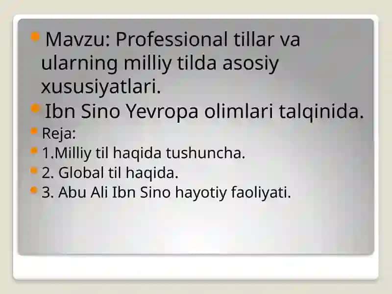 Professional tillar va ularning milliy tilda asosiy xususiyatlari. Ibn Sino Yevropa olimlari talqinida. 2