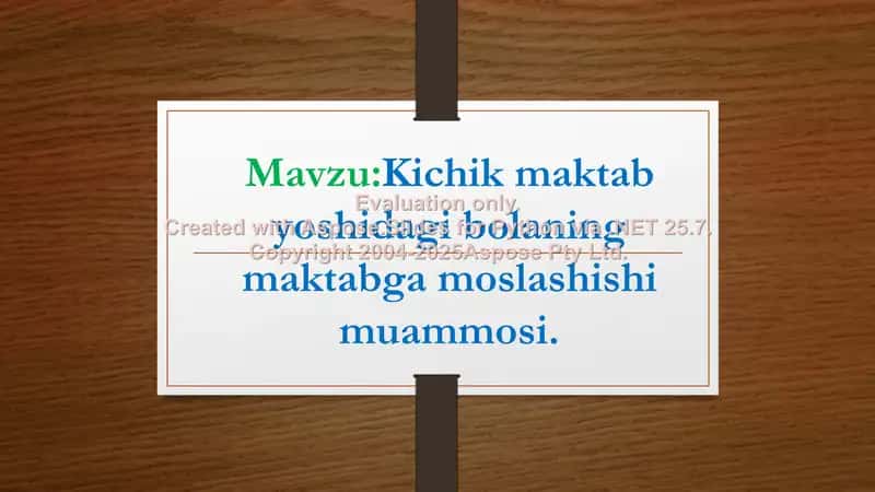 Kichik maktab yoshidagi bolaning maktabga moslashishi muammosi 2
