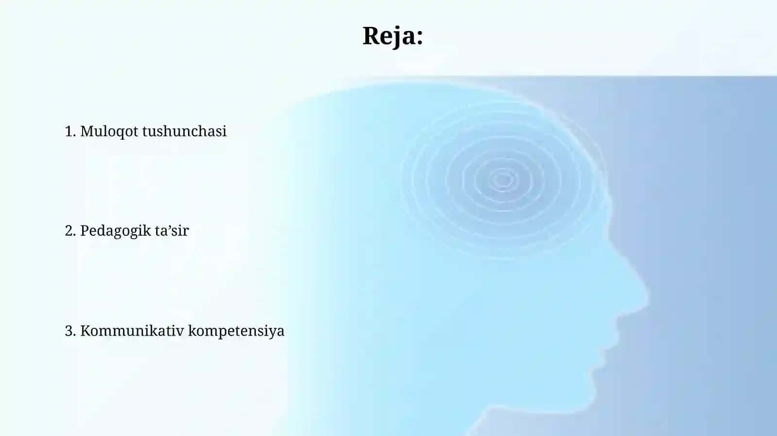 Kommunikatsiya haqida tushuncha. Kommunikativ qobiliyat va pedagogik ta’sir koʻrsatish 2