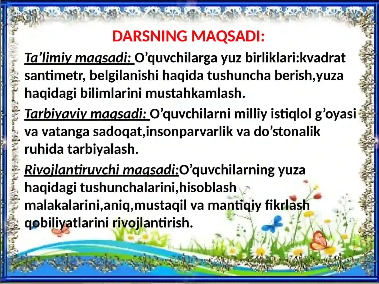 2-SINFLAR UCHUN MATEMATIKA FANIDAN“YUZ BIRLIKLARI:KVADRAT SANTIMETR.BELGILANISHI-kv.sm”SIDAGI OCHIQ DARSI 2