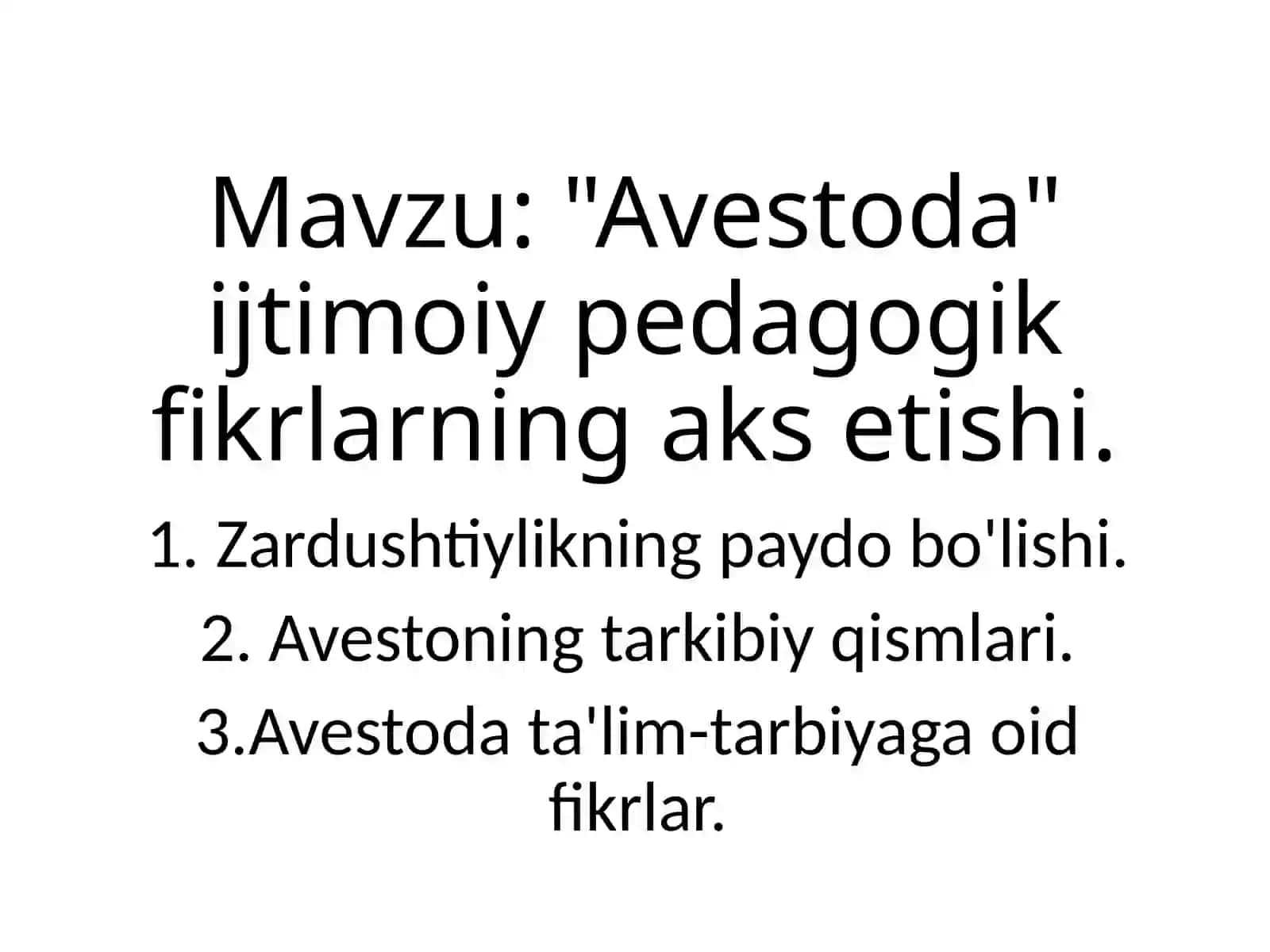 "Avestoda" ijtimoiypedagogik fikrlarning aks etishi 2