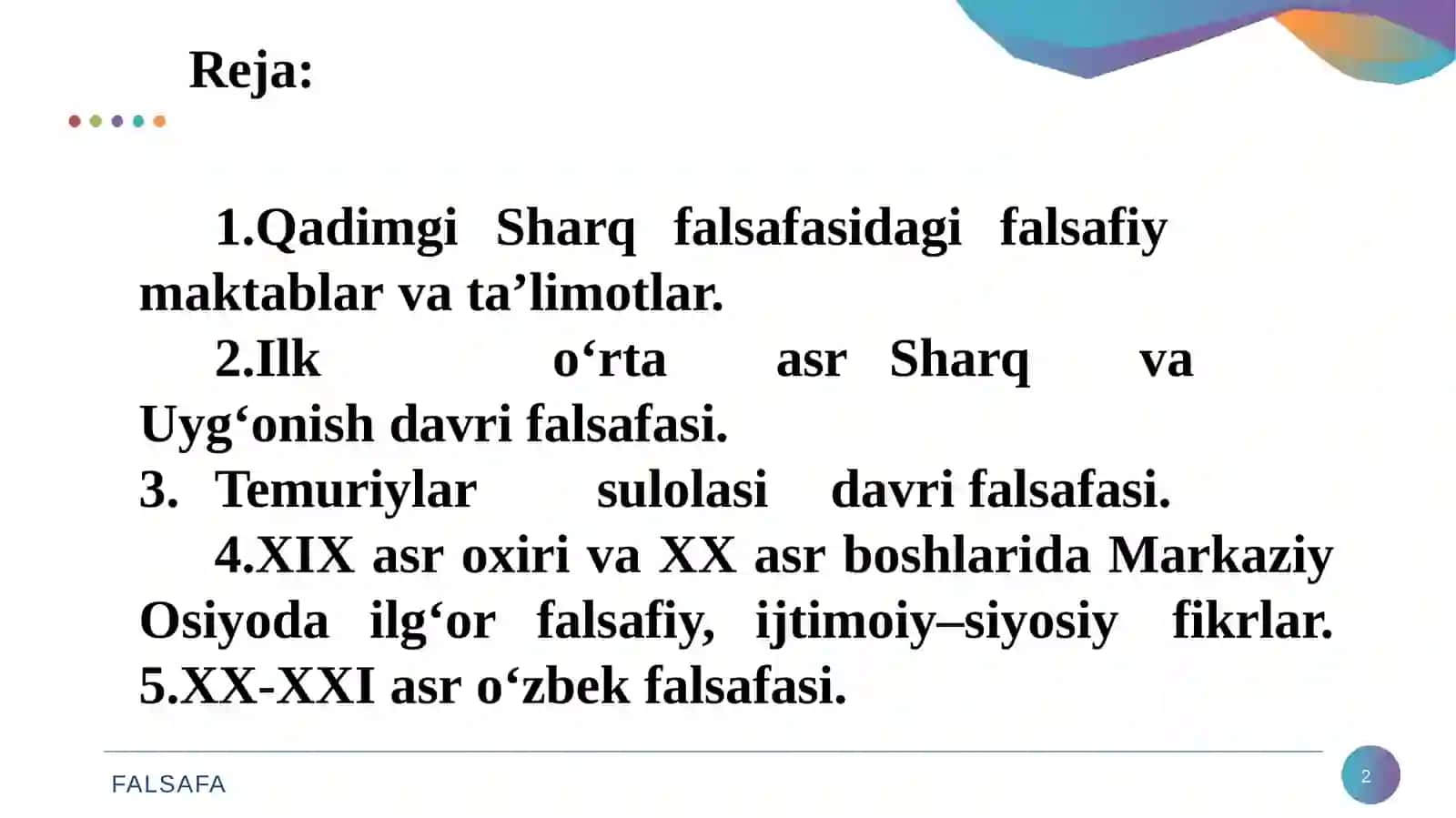 FALSAFANI TARAQQIYOT BOSQICHLARI. SHARQ FALSAFASI 2