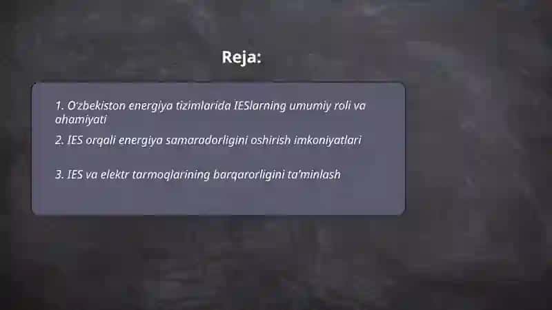 Oʻzbekiston Energiya tizimlarida IES larni ahamyati 2