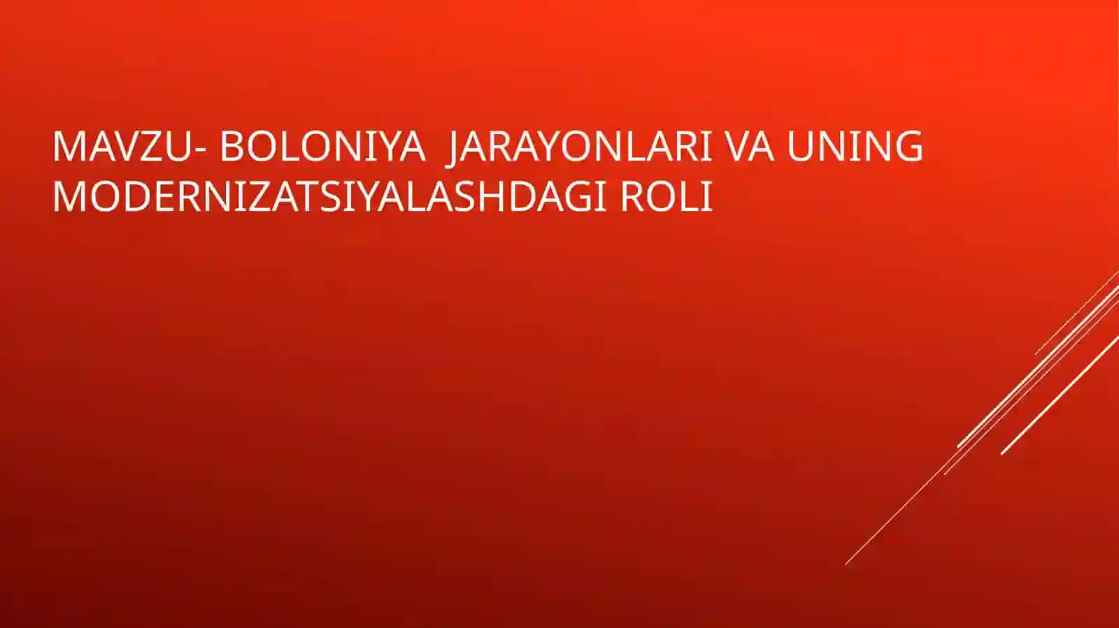 Boloniya jarayonlari va uning modernizatsiyalashdagi g'oi 2