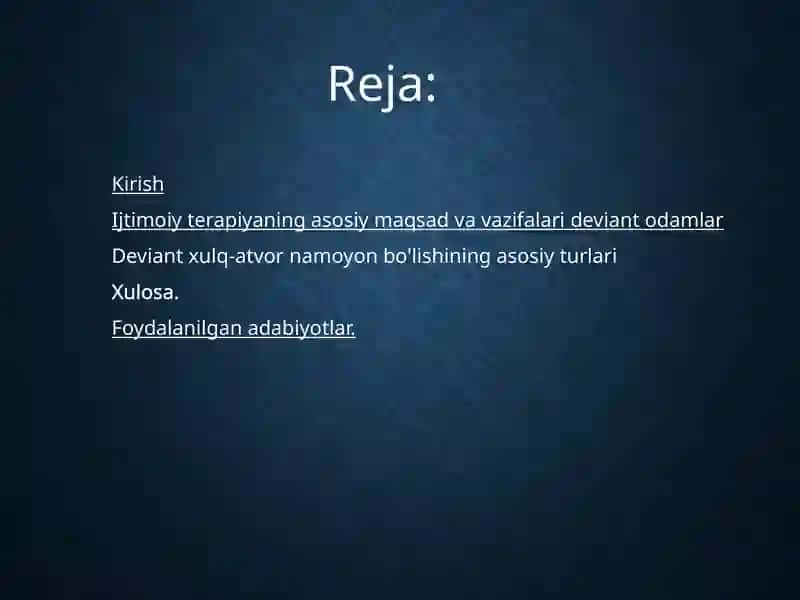 DEVENET XULQLI SHAXSLAR BILAN IJTIMOIY ISH OLIB BORISHNING ZAMONAVIY METODLARI 2
