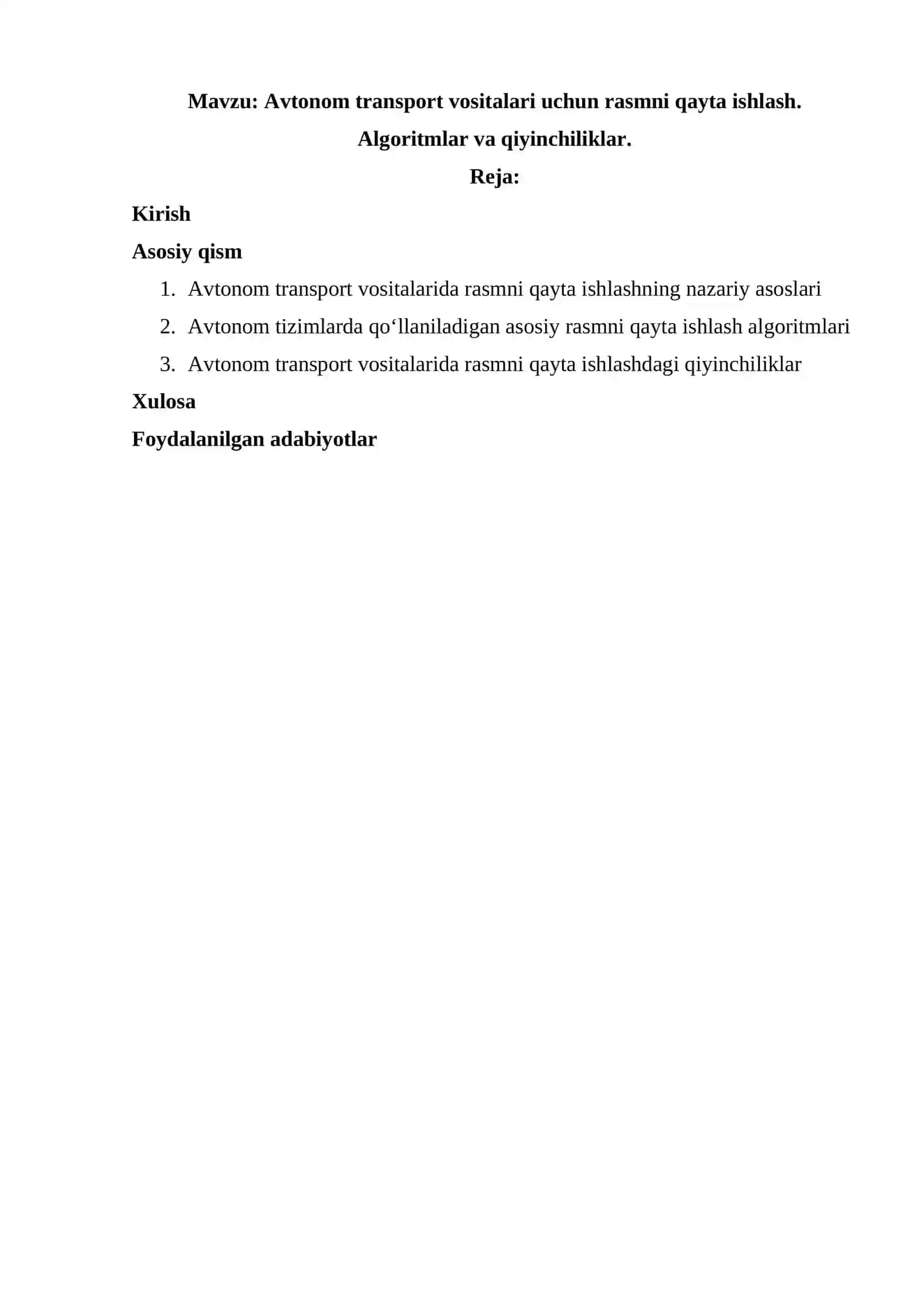 Avtonom transport vositalari uchun rasmni qayta ishlash. Algoritmlar va qiyinchiliklar. 2