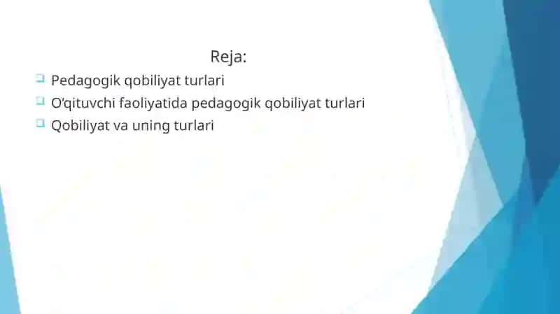 O’qituvchi pedagogik qobiliyatining asosiy sifatlari va yetakchi xususiyatlari 2