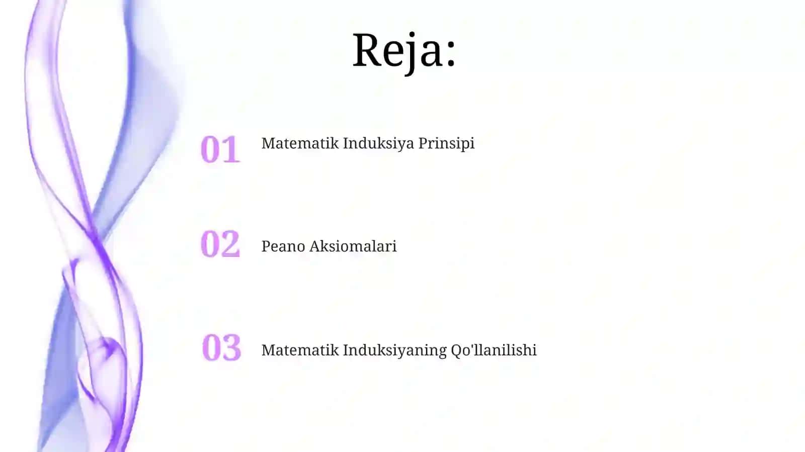 Nomanfiy butun sonlar to'plamini aksiomatika asosda qurish. Matematik induksiya metodi 2