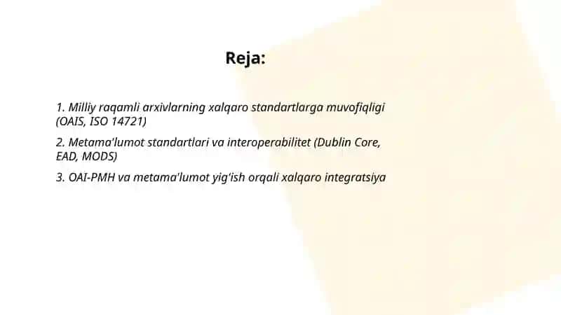 Milliy raqamli arxivlar va ularning xalqaro integratsiyasi 2