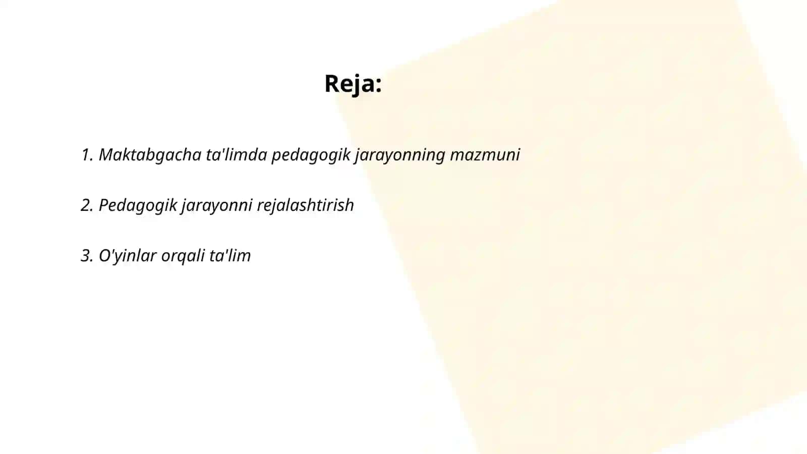 Maktabgacha ta'limda pedagogik jarayonning mazmuni 2