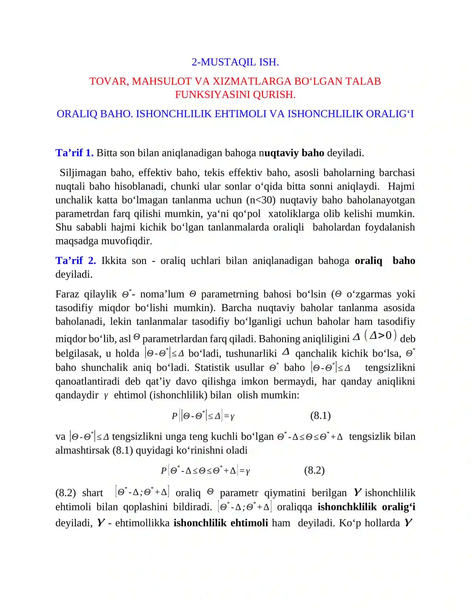 2-MUSTAQIL ISH. TOVAR, MAHSULOT VA XIZMATLARGA BO‘LGAN TALAB FUNKSIYASINI QURISH. ORALIQ BAHO. ISHONCHLILIK EHTIMOLI VA ISHONCHLILIK ORALIGʻI 2