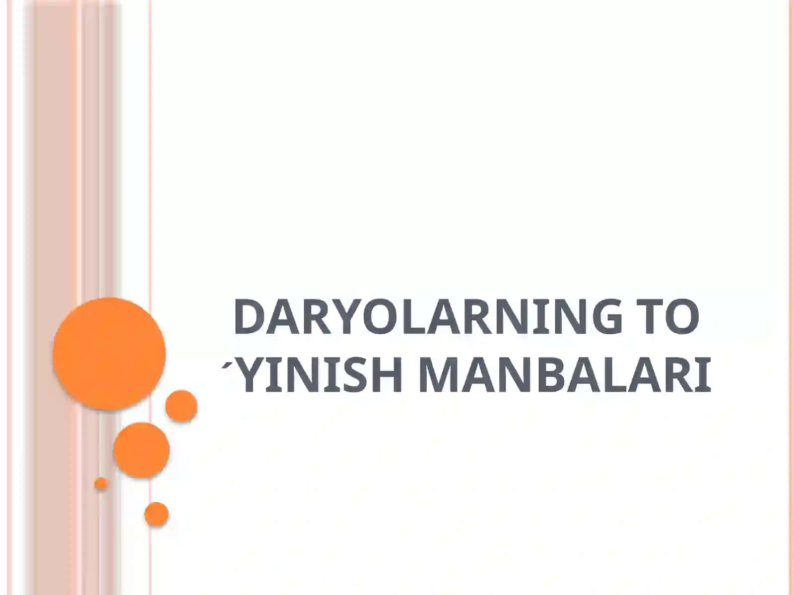 DARYOLARNING TO´YINISH MANBALARI 2