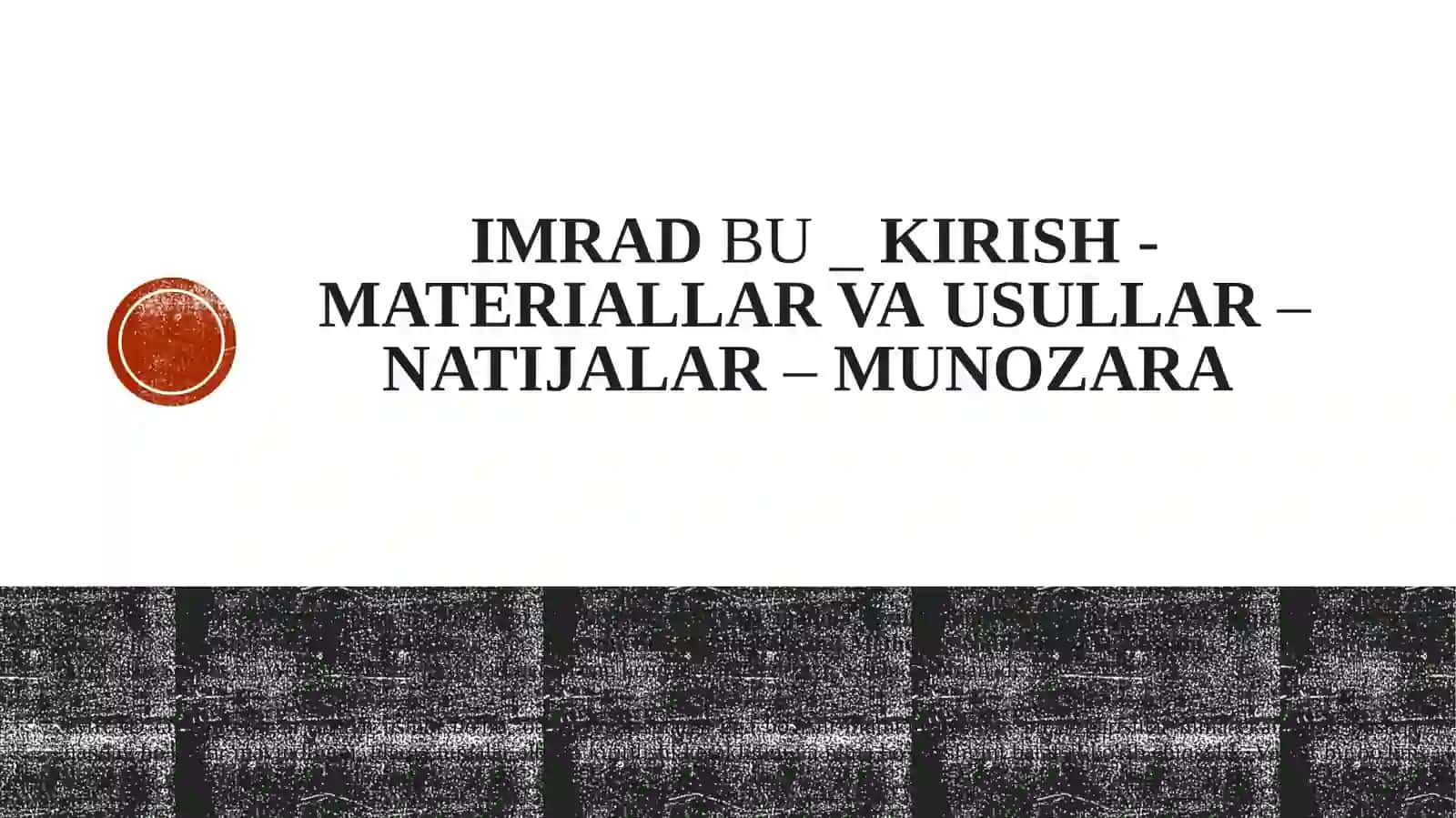 IMRAD USULI HAQIDA 2