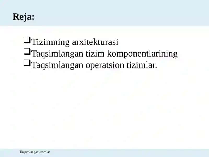 Taqsimlangan tizimlarning arxitekturaviy xususiyatlari 2