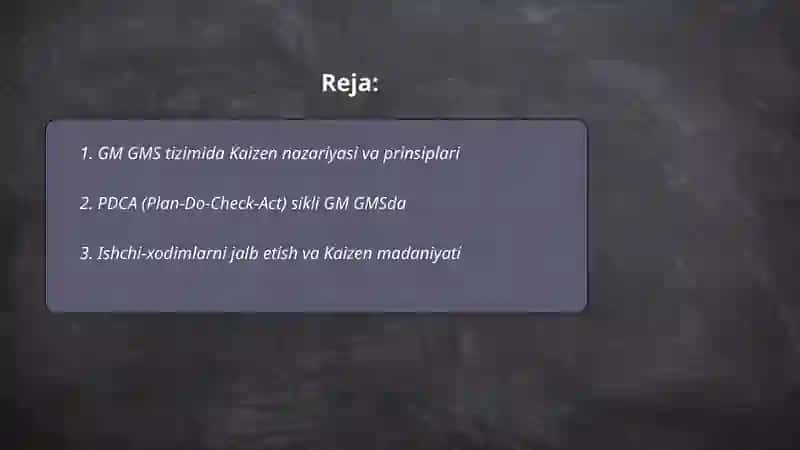GM GMS tizimida doimiy takomilashtirish (Kaizen) yondashuvi 2