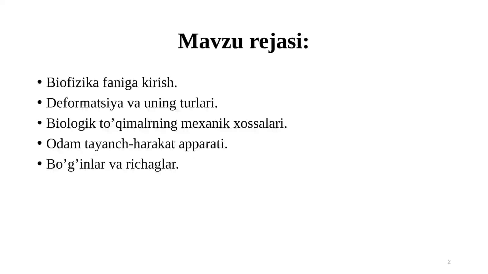 Qattiq jismlar va biologik toʻqimalarning mexanik xossalari.«BIOPHYSICS» 2