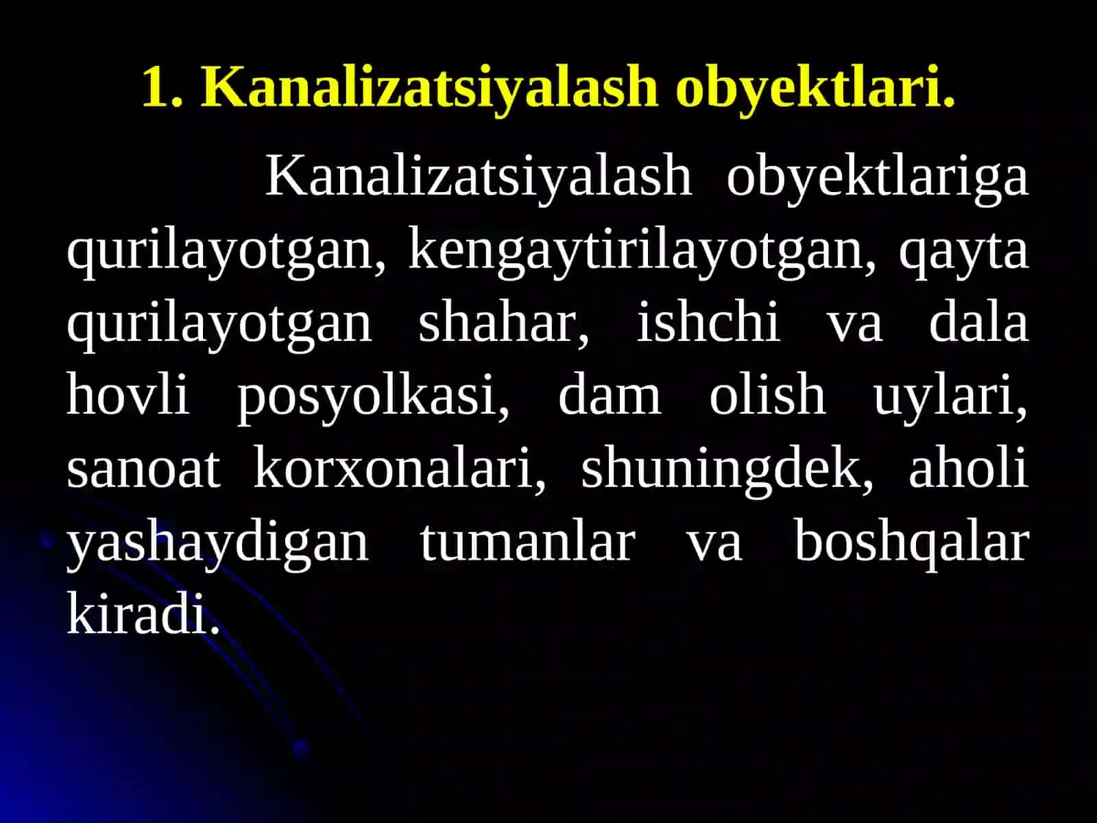 6-7-ma’ruza.Kanalizatsiyani loyixalash bo‘yicha asosiy topshiriqlar 2