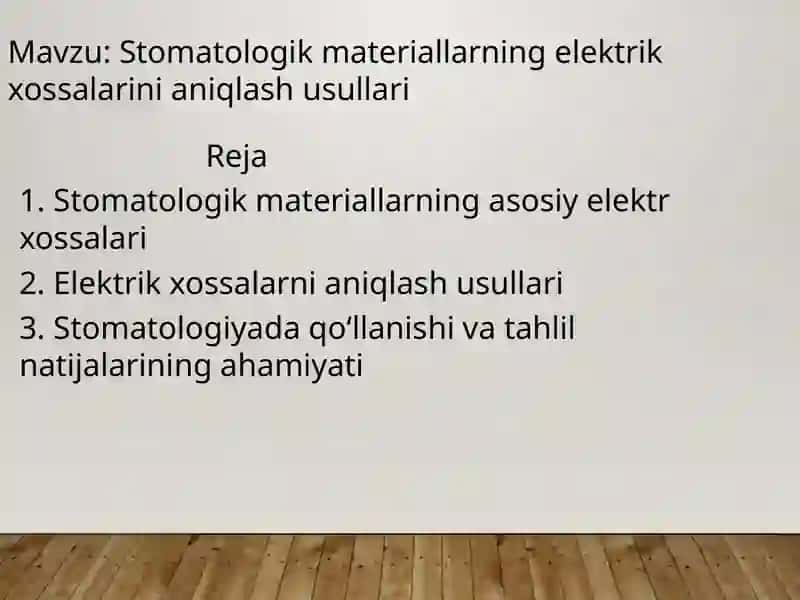 Stomatologik materiallarning elektrik xossalarini aniqlash usullari 2