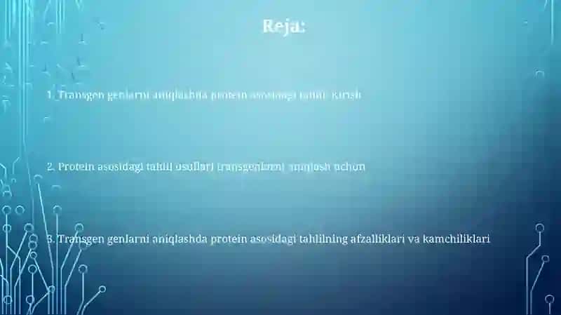 Transgen genlarni aniqlashda oqsil boʻyicha tahlil qilish 2