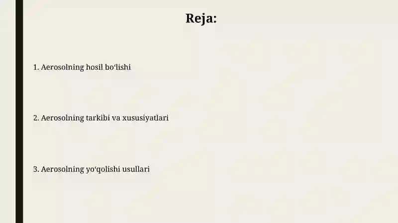 Aerozollar, ularning olinishi va yoʼqolish usullari 2