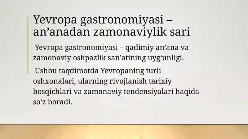 Yevropa gastronomiyasi:an’anaviy oshxona va zamonaviy tendensiyalar 2