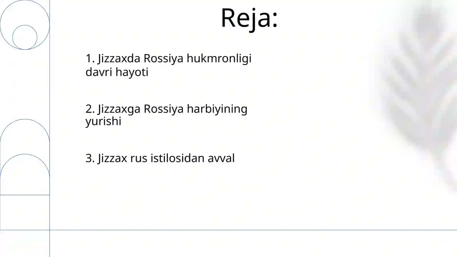 Rossiya imperiyasining Jizzaxni bosib olishi,harbiy yurishlari 2