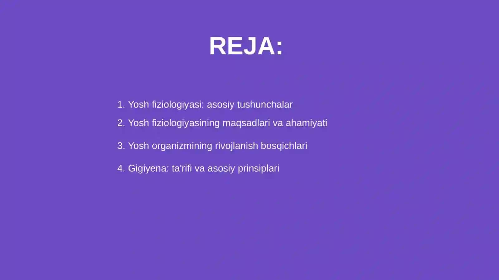 Yosh fiziologiyasi va gigiyenasi fanining mohiyati va vazifalari 2