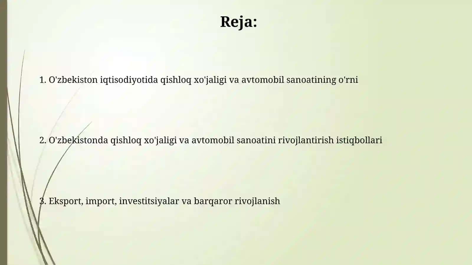 Qishloq xo’jaligi va Avtomobilsozlikni iqtisodiyot uchun ahamiyati va uning O’zbekistonga kirib 2
