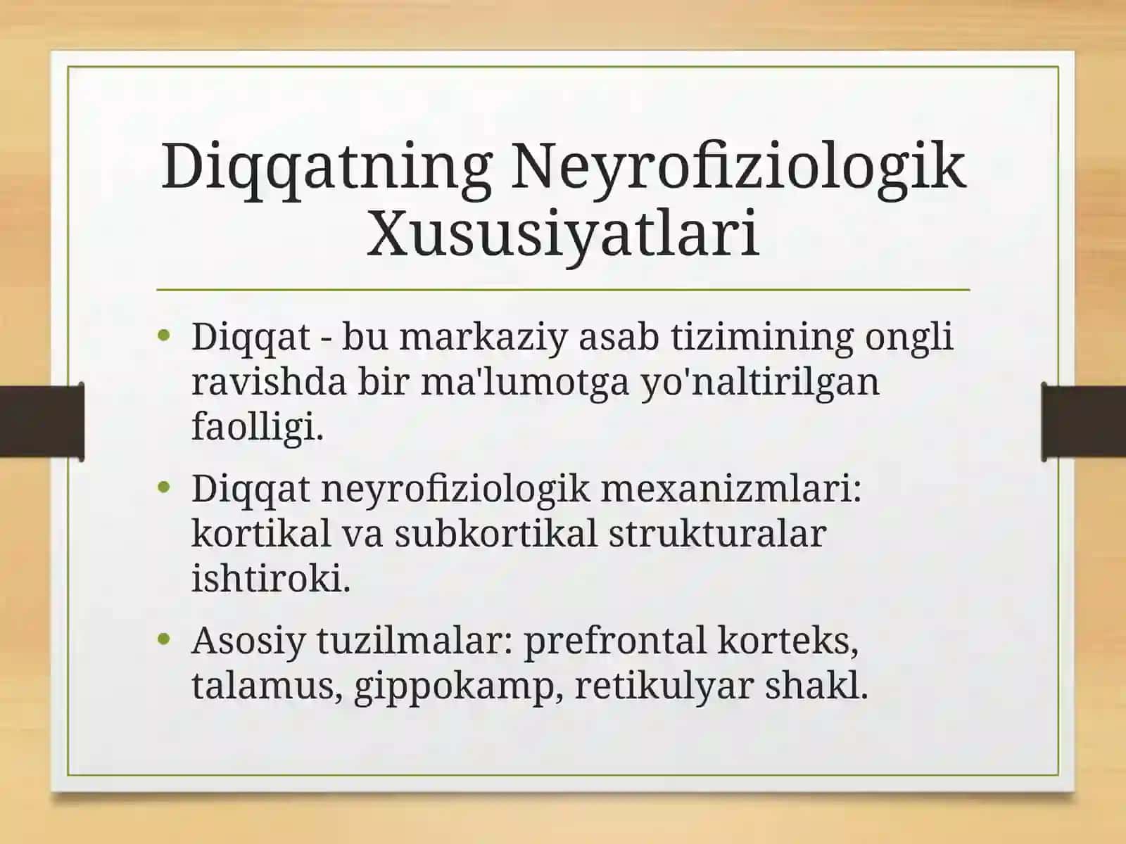 Diqqatning neyrofiziologik xususiyatlari va ontogenezda o'zgarishi 2