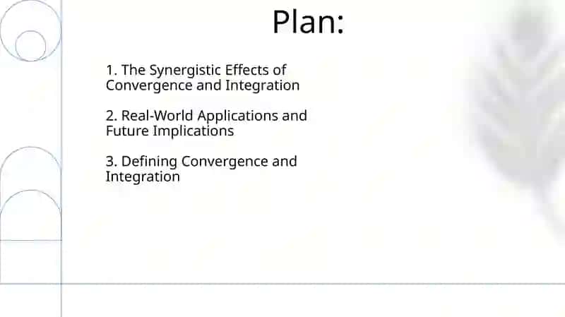 Case Studies: Successful Convergence and Integration 2