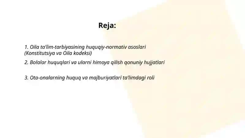 Oilada ta'lim va tarbiya jarayoni tashkil etishning huquqiy me'yoriy asoslari 2