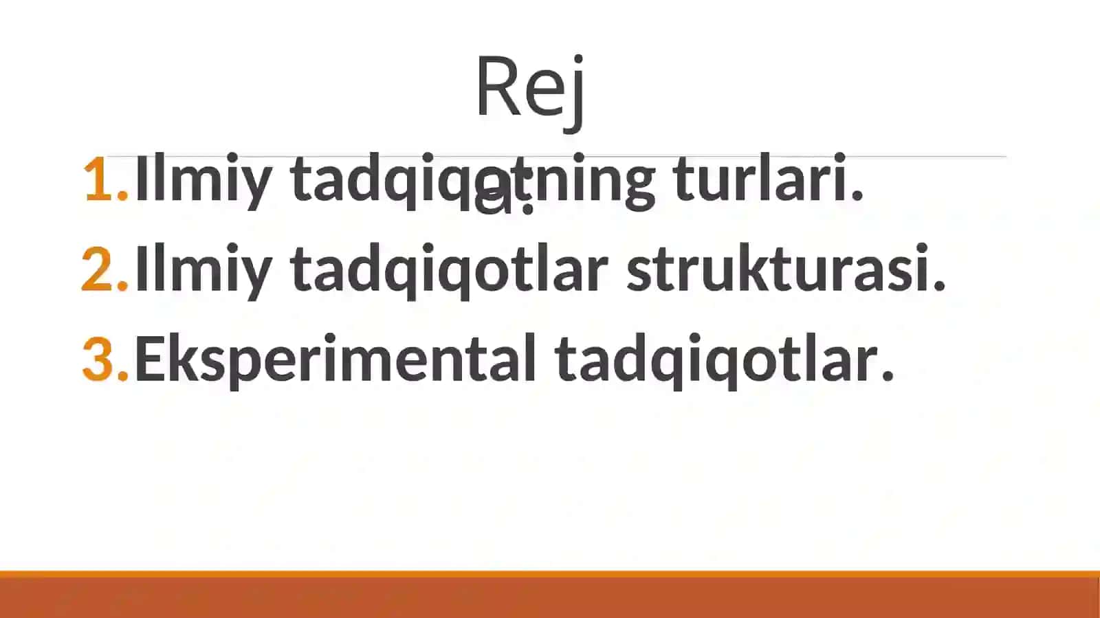 ILMIY TADQIQOT TURLARI VA UNI OLIB BORISHNING ASOSIY USULLARI 2