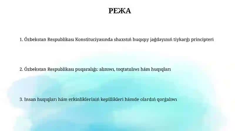 Ózbekstan Respublikasında shaxstıń konstituciyalıq huqıqıy jaǵdayı 2