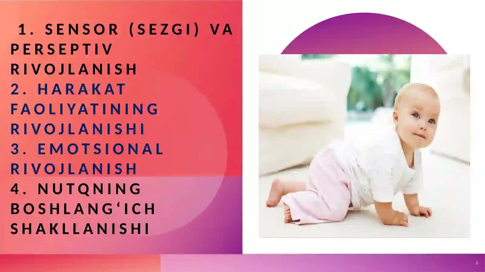 Ontogenezninggo‘daklikdavridapsixikrivojlanishxususiyatlari(0–1yosh) 2