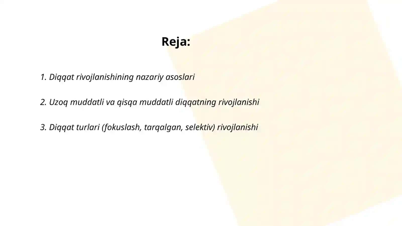Shaxs diqqatining rivojlanishi 2