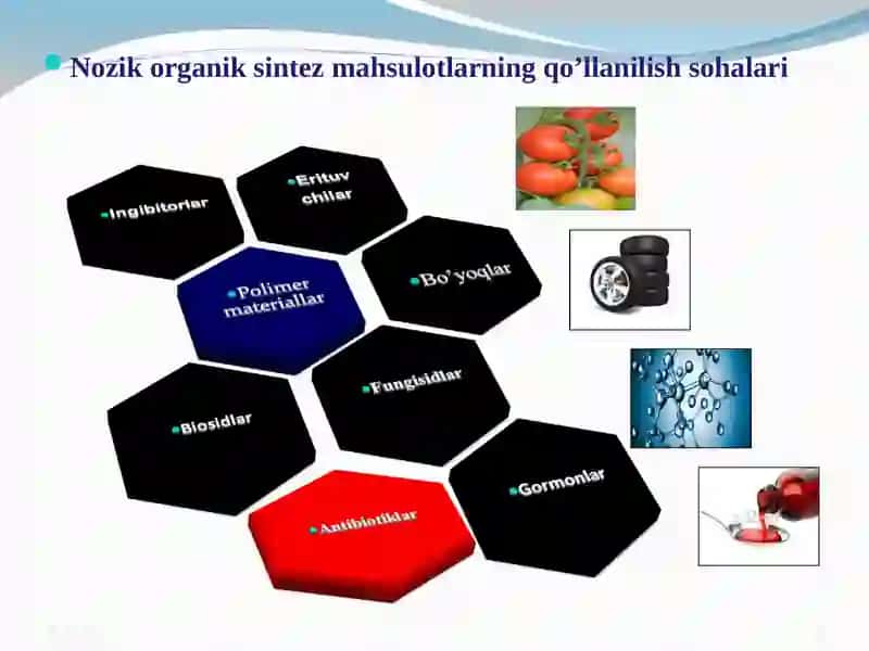 Nozik organik sintez mahsulotlari texnologiyasi 2