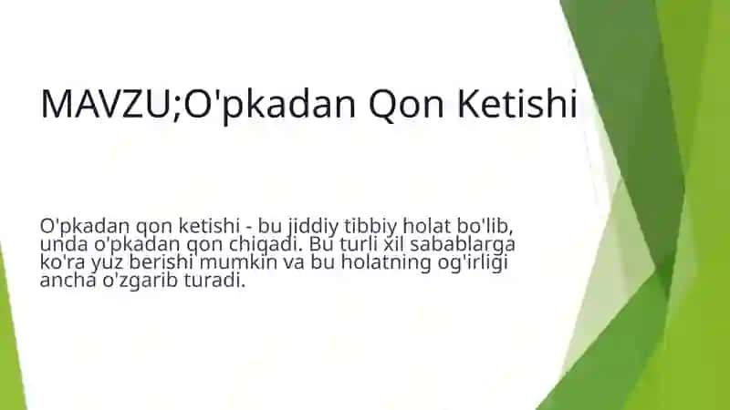 O'pkadan Qon Ketishi 2
