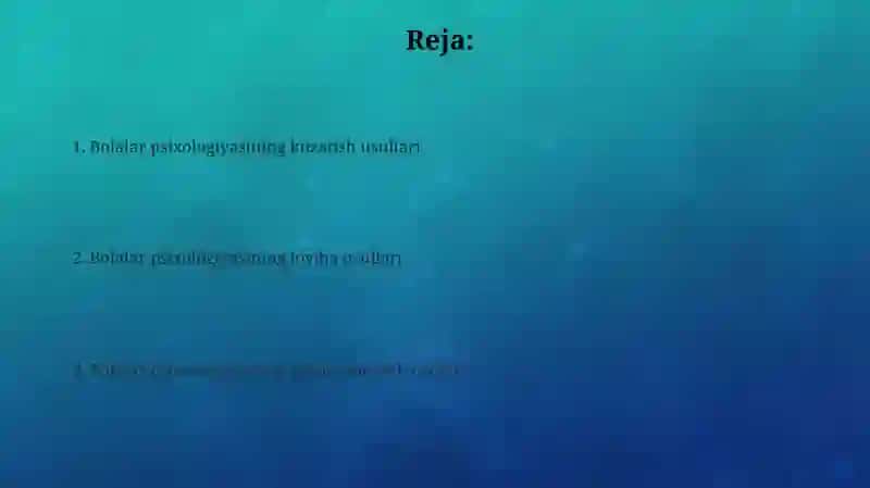 Bolalar psixologiyasi metodlari 2