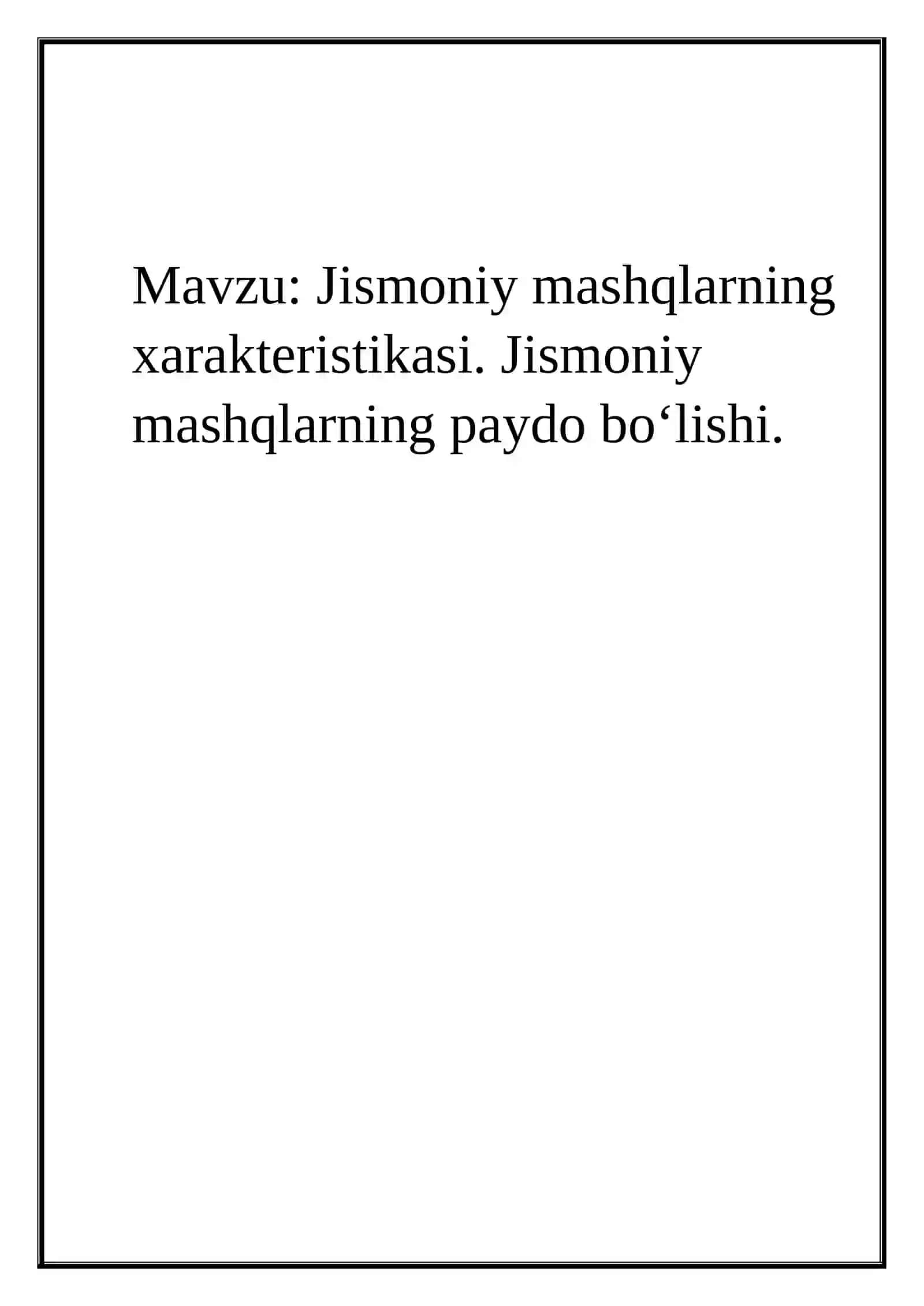 Jismoniy mashqlarning xarakteristikasi. Jismoniy mashqlarning paydo bo‘lishi 2