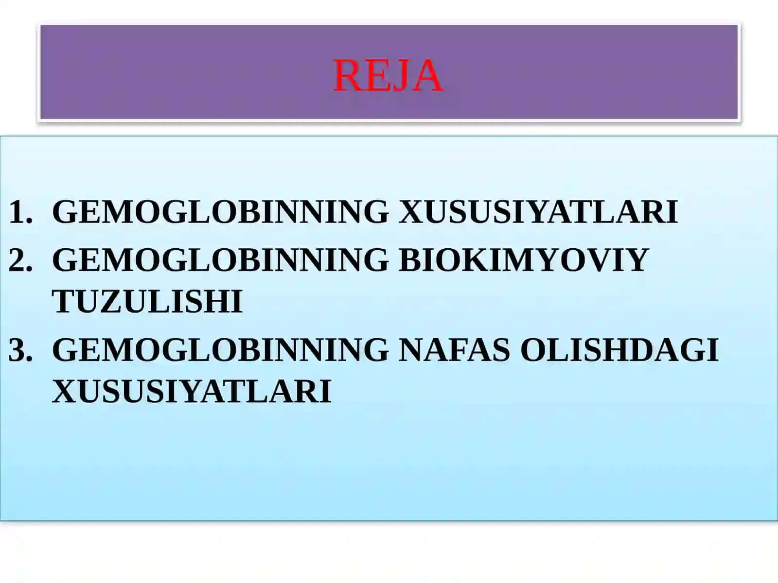 GEMOGLOBINNING FIZIOLOGIK-BIOKIMYOVIY TUZULISHI 2