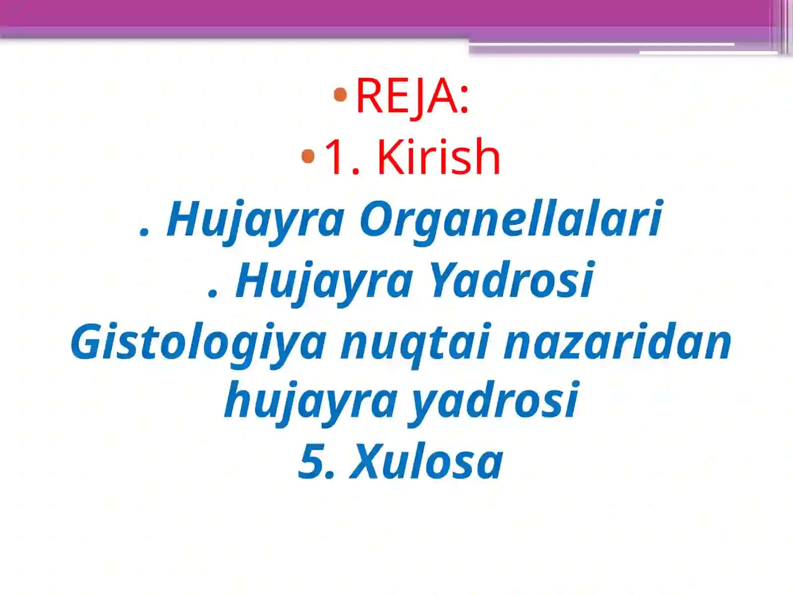 Hujayra organellalari va Hujayra yadrosi 2