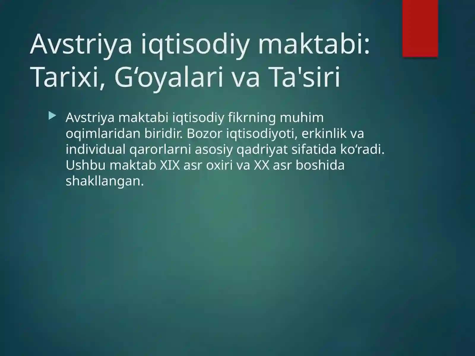 Avstriya maktabi va uning xususiyatlari 2