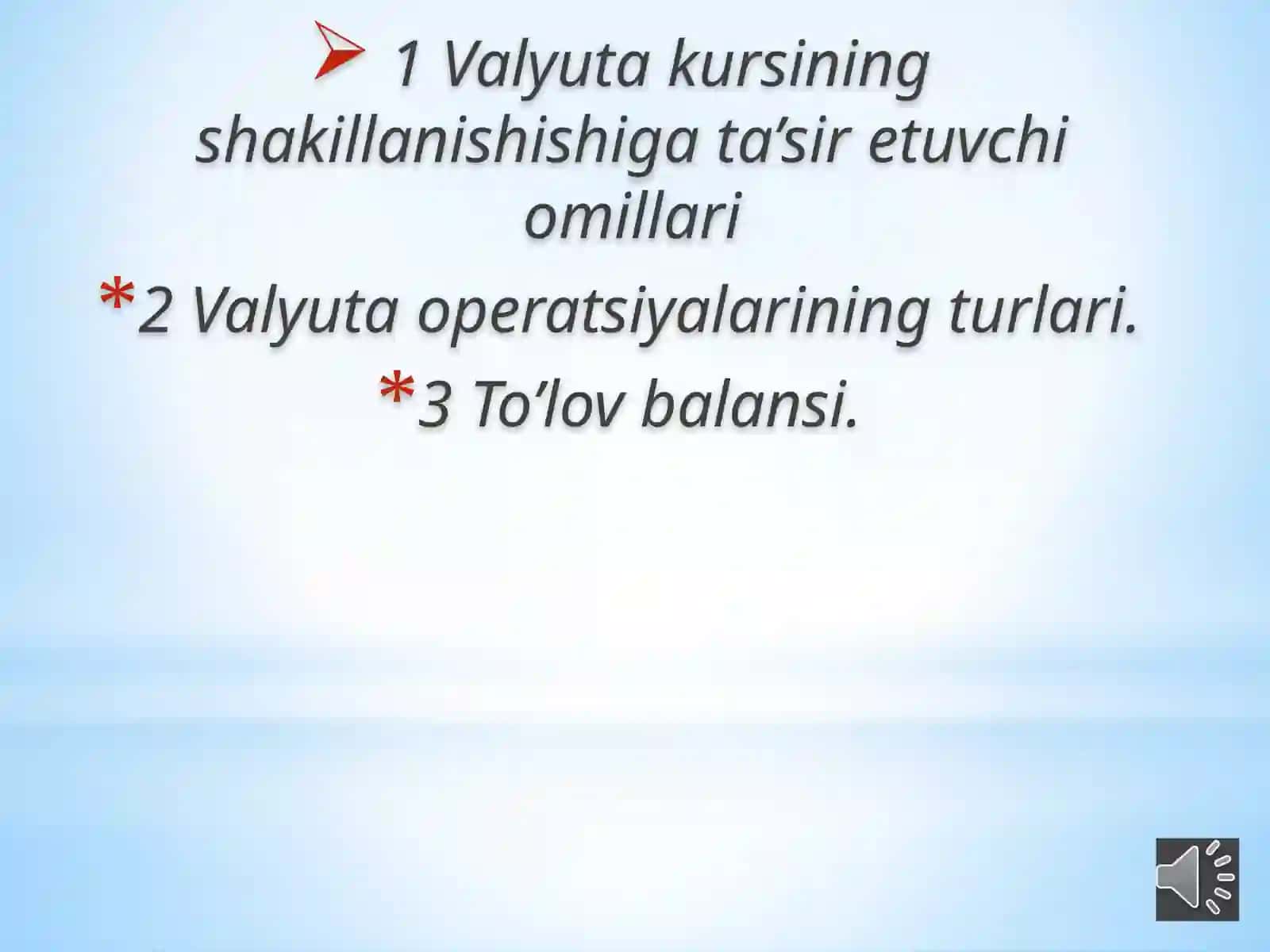 VALYUTA KURSI,TO’LOV BALANSI VA UNING TAQCHILIGI 2
