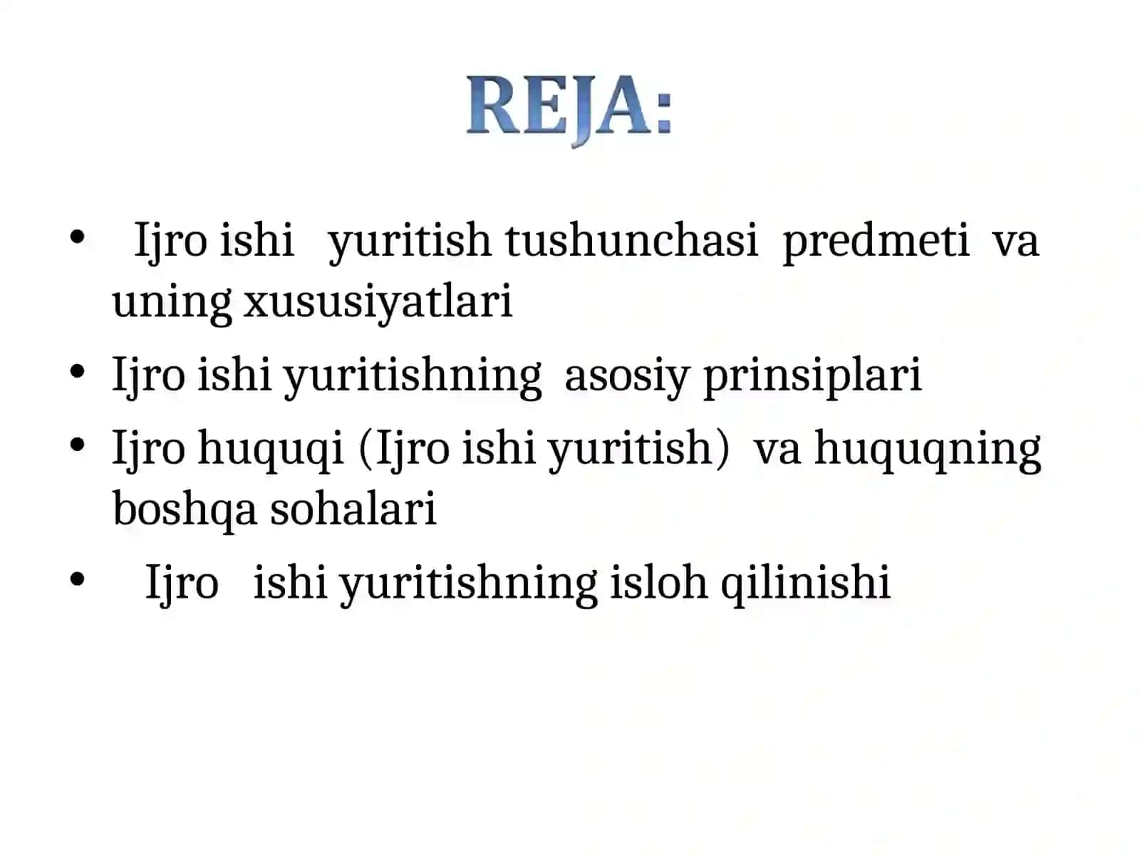 Ijro ishi yuritish tushunchasi predmeti va uning xususiyatlari 2