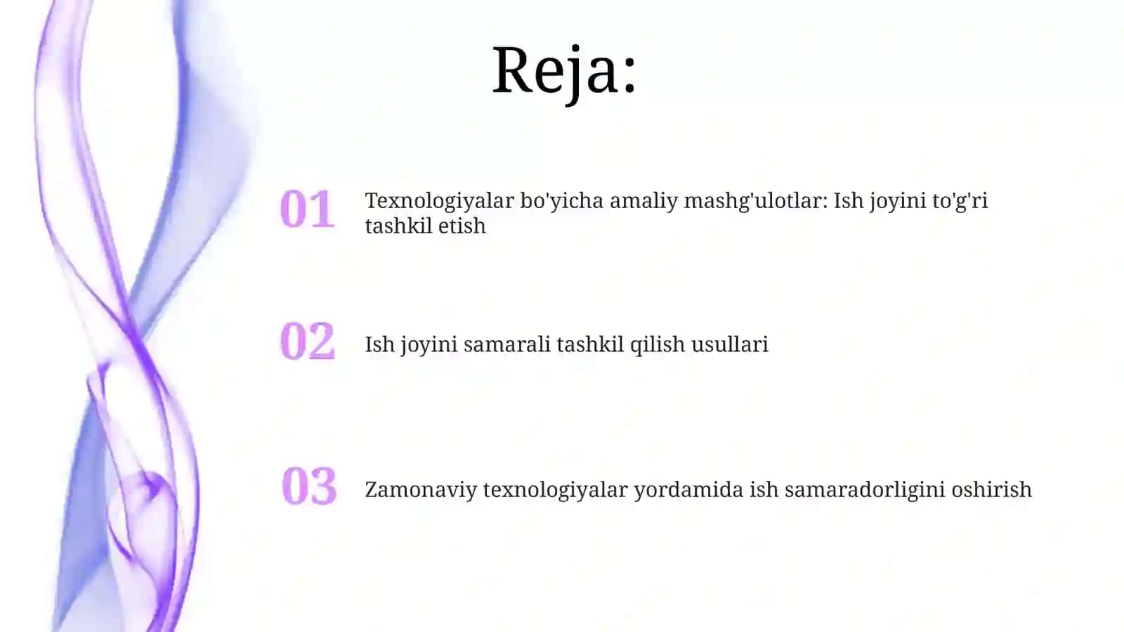 Texnologiyalar bo'yicha amaliy mashg'ulotlar: Ish joyini to'g'ri tashkil etish 2