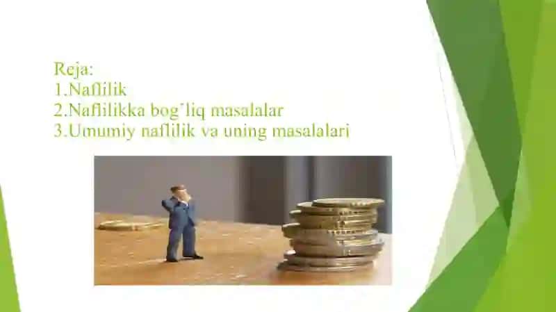 Naflilik va unga bog’liq masalalar. Umumiy naflilik masalalari. 2