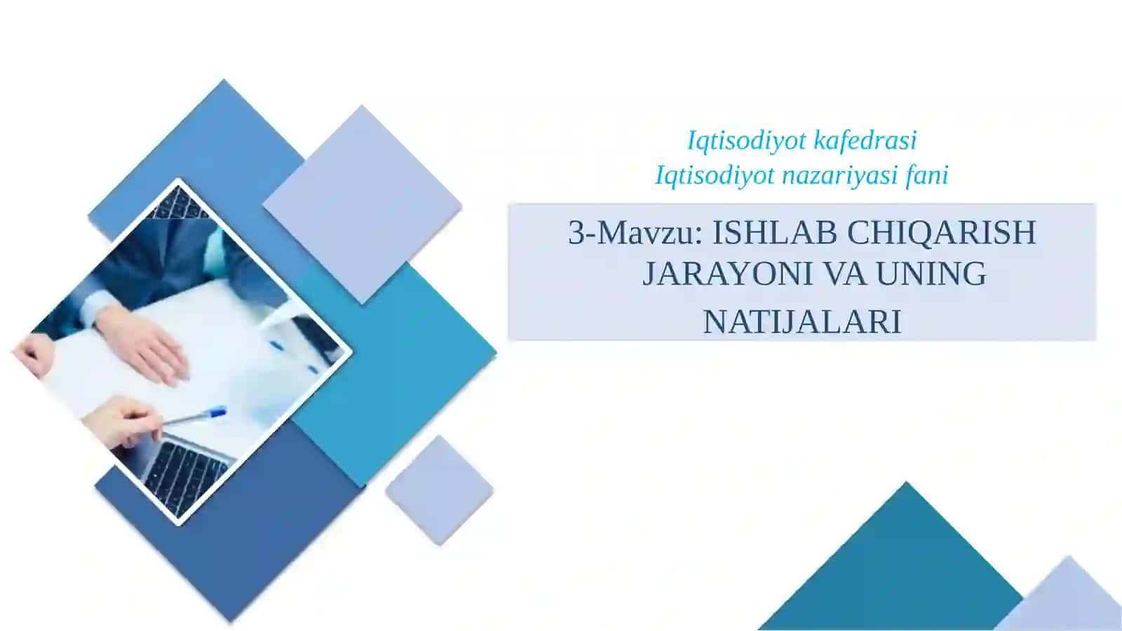 Ishlab Chiqarish Jarayoni va uning Natijalari 2