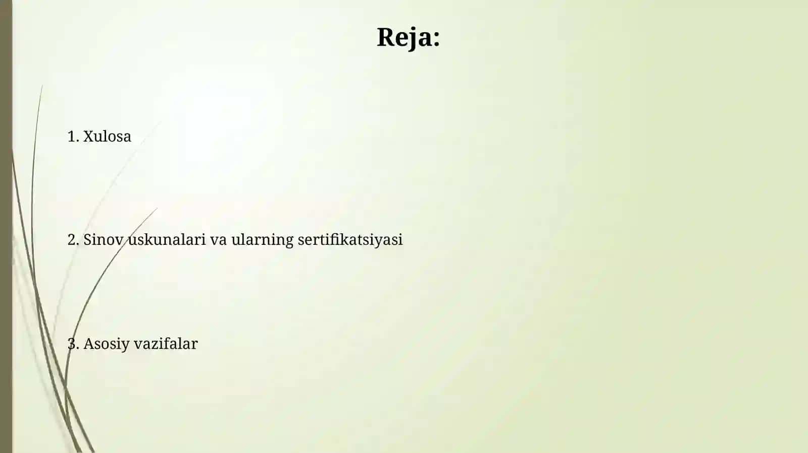Sinov qurilmalari va ularni attestatsiyalash. Va uning asosiy vazifalari 2