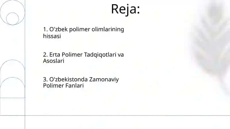 Polimer fanining rivojlanish tarixi polimer fanining rivojlanish oʻzbek olimlarining hissasi 2